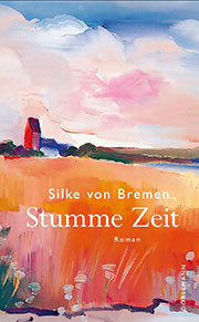 Silke von Bremen: Stumme Zeit