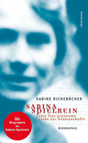 Sabine Richebächer: Sabina Spielrein 